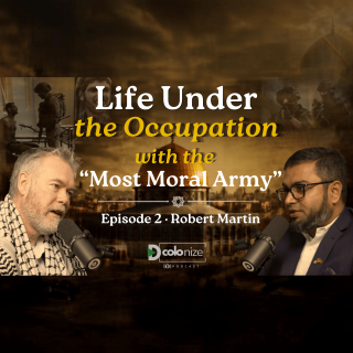   Life Under the Occupation with the "Most Moral Army"
